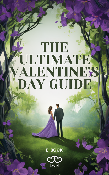 The Ultimate Valentine’s Day Guide